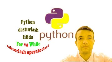 Python dasturlash tilida For takrorlash operatori