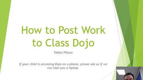 How to Post Work to Class Dojo