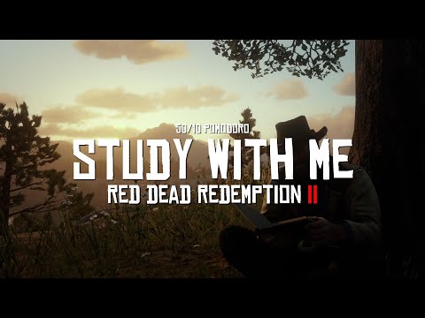 Study With Me In Red Dead Redemption 2 | Camp | 50/10 Pomodoro Timer