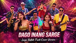 Download Lagu Dago Inang Sarge - Funk Cover Version MP3