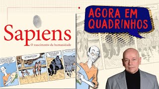 Sapiens, by Yuval Harari, now in comics. Is it worth it? | Leandro Karnal