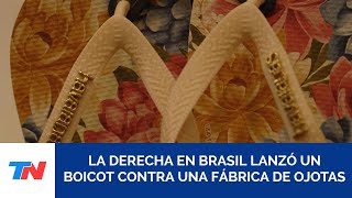 Brasil I Los Partidos De Derecha Lanzaron Una Campaña Contra La Fábrica Havaianas Por Una Publicidad