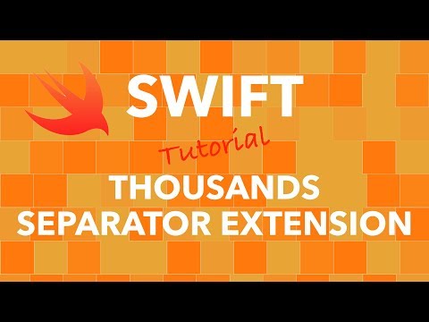 Swift Programming - Thousands Separator Extension
