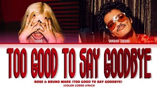 Bruno Mars And Ros too Good To Say Goodbye color Coded S