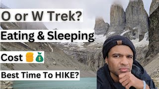 Torres Del Paine - HIKING Q&A