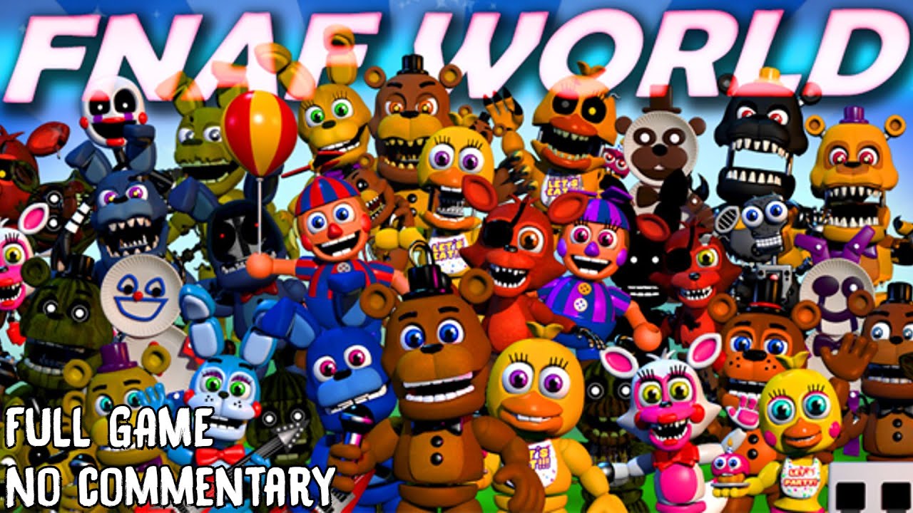 FNaF World (2016) | FULL Game, No commentary Walkthrough 1080p60fps