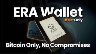 ERA Wallet: Premium Hardware Meets Bitcoin-Only Firmware screenshot 3