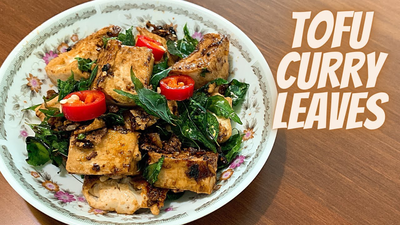 TOFU CURRY LEAVES TOFU STIR FRY RECIPES TOFU CHINESE RECIPE FRIED
