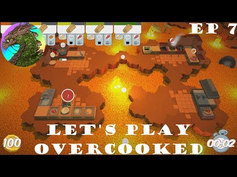 Overcooked - Ep7 Hot, Hot, Hot!