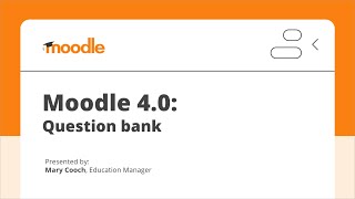 Moodle 4.0 Question bank