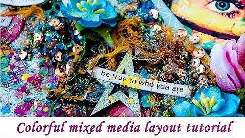 Mixed Media colorful layout - step by step tutorial