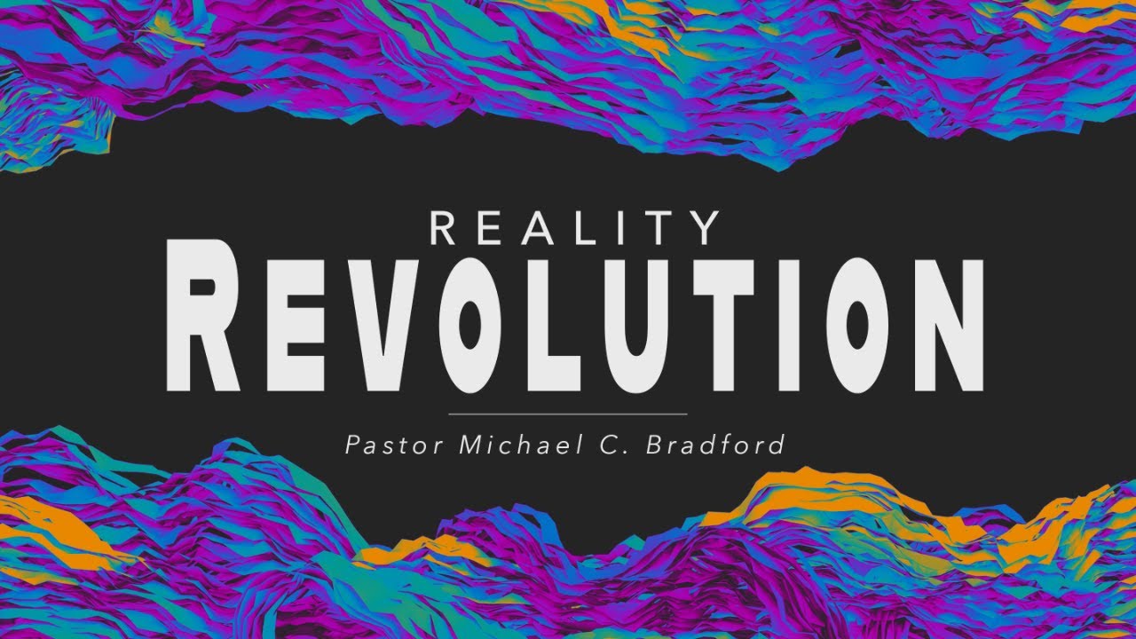 Control Your Inner Atmosphere // Reality Revolution | Pastor Michael Bradford