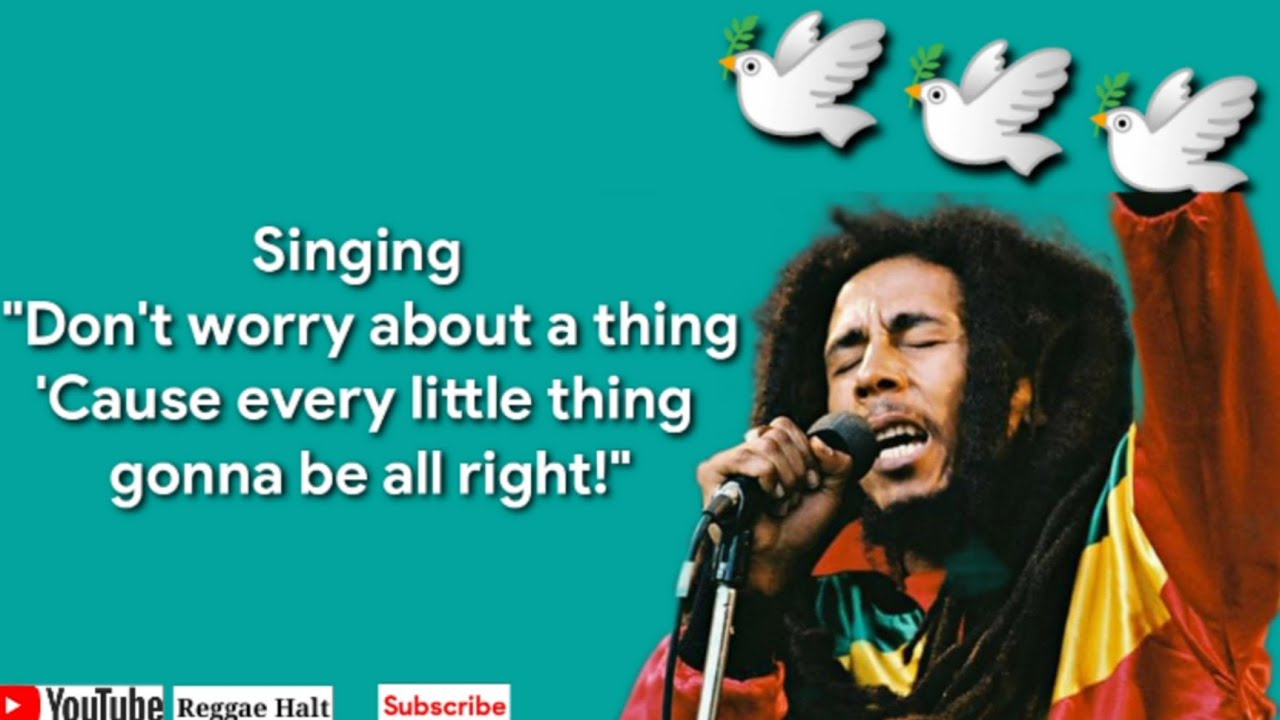 Bob Marley & The Wailers – Three Little Birds Lyrics