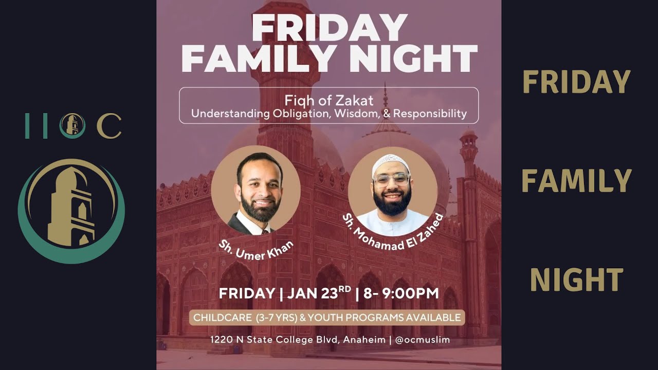 Friday Family Night w/Sh. Mohamad El Zahed & Umer Khan - Figh of Zakat