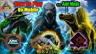 How to Add Mods!🔥 Primal Fear + Kaiju + ARK Eternal Guide (2026) On Mobile screenshot 4