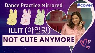 ILLIT (아일릿) ‘NOT CUTE ANYMORE’ -  Dance Practice Mirrored | Cover by Escola Corpo &amp; Alma | Brazil