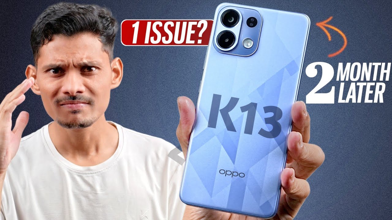 OPPO K13 5G Review after 2 Months Later - 2 Problems hai ??