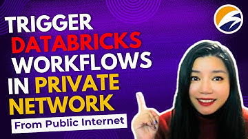 How to trigger #databricks #workflows in a private network from public internet #networksecurity