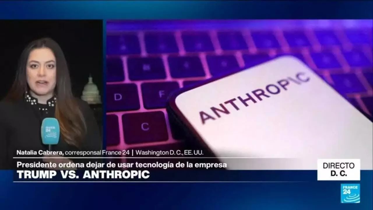 Directo D. C. y la orden de Trump de suspender el uso de Anthropic • FRANCE 24 Español