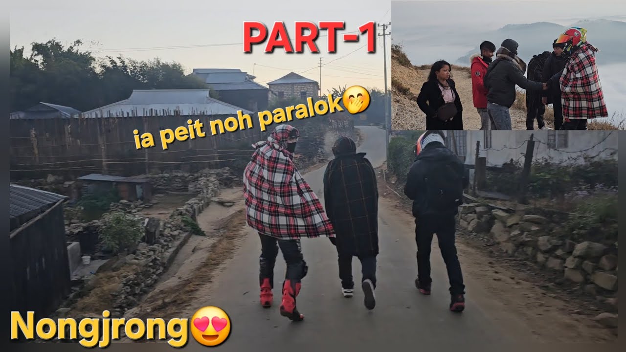 NONGJRONG VIEWPOINT✨️🤎|| da ka jain tapmoh ba khriat palat😅