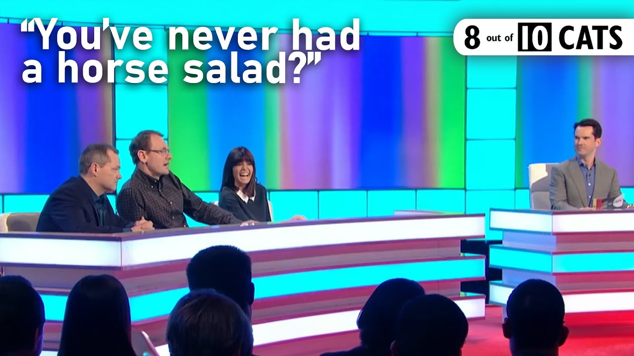 You've Never Had a Horse Salad? | 8 Out of 10 Cats