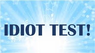 ARE YOU AN IDIOT 95% OF PEOPLE FAIL THIS TEST!