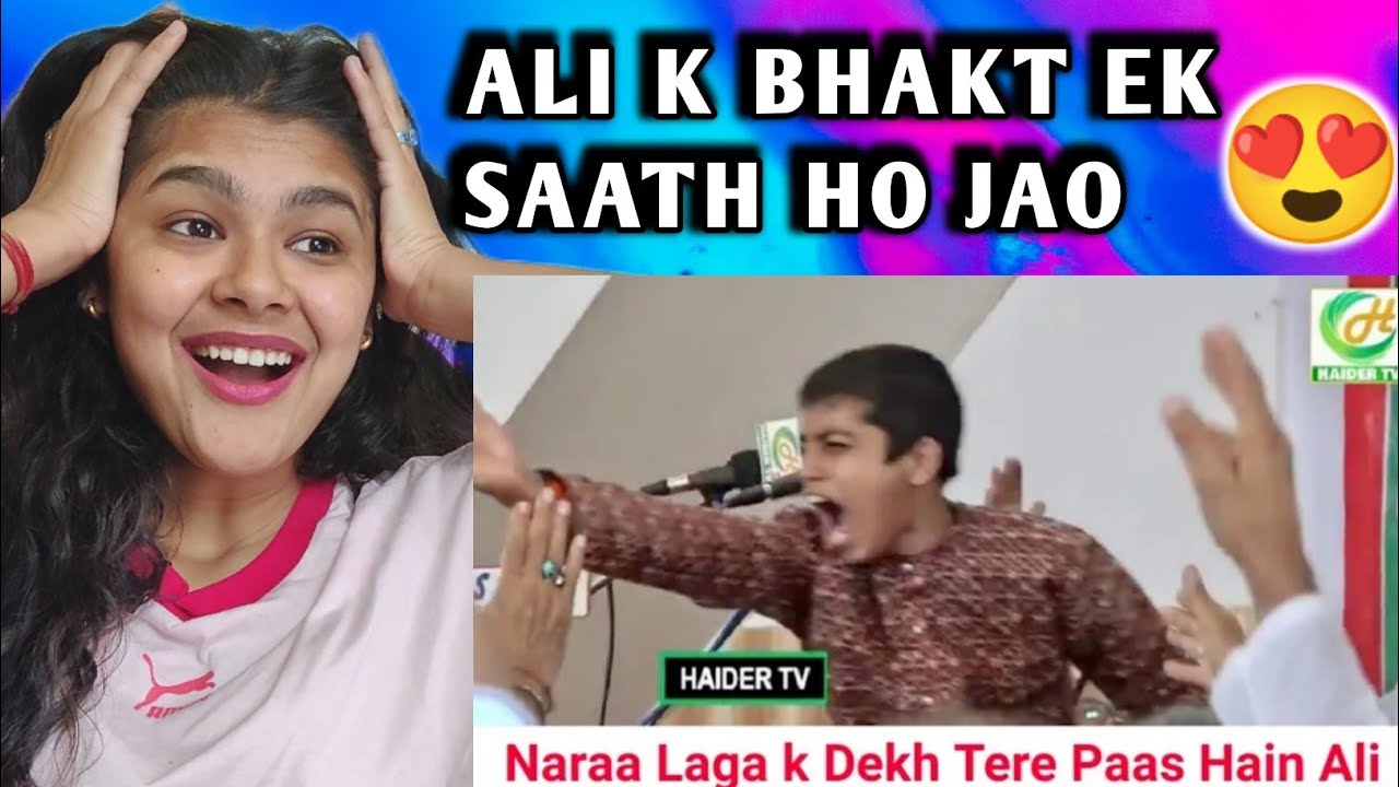 Indian Reaction On Ali | Naara Laga Tere Pass Hai Ali 😍 | Indian Reaction | Saqlain Rizvi Sallallahu