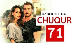 Chuqur 71-qism (O'zbek tilida HD)