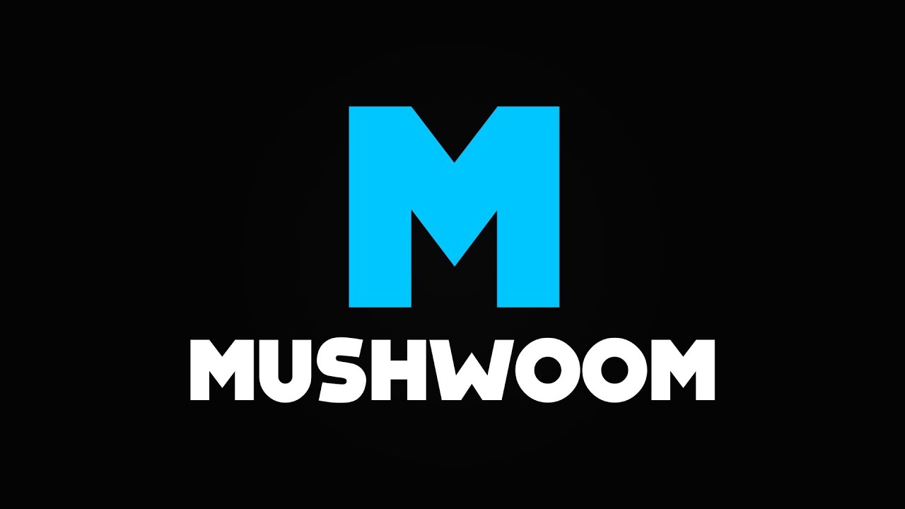 MUSHWOOM | INTRO