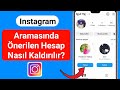 Instagram aramasnda neri hesab nasl kaldrlr 2023  instagram aramada neri hesabn kaldr