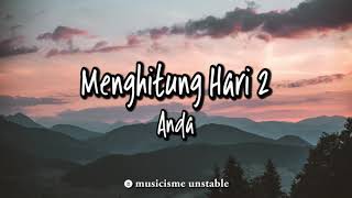 Menghitung Hari 2 - Anda, Cover by Mitty Zasia (Lyrics)