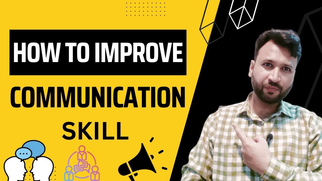 How to improve communication skills - YouTube