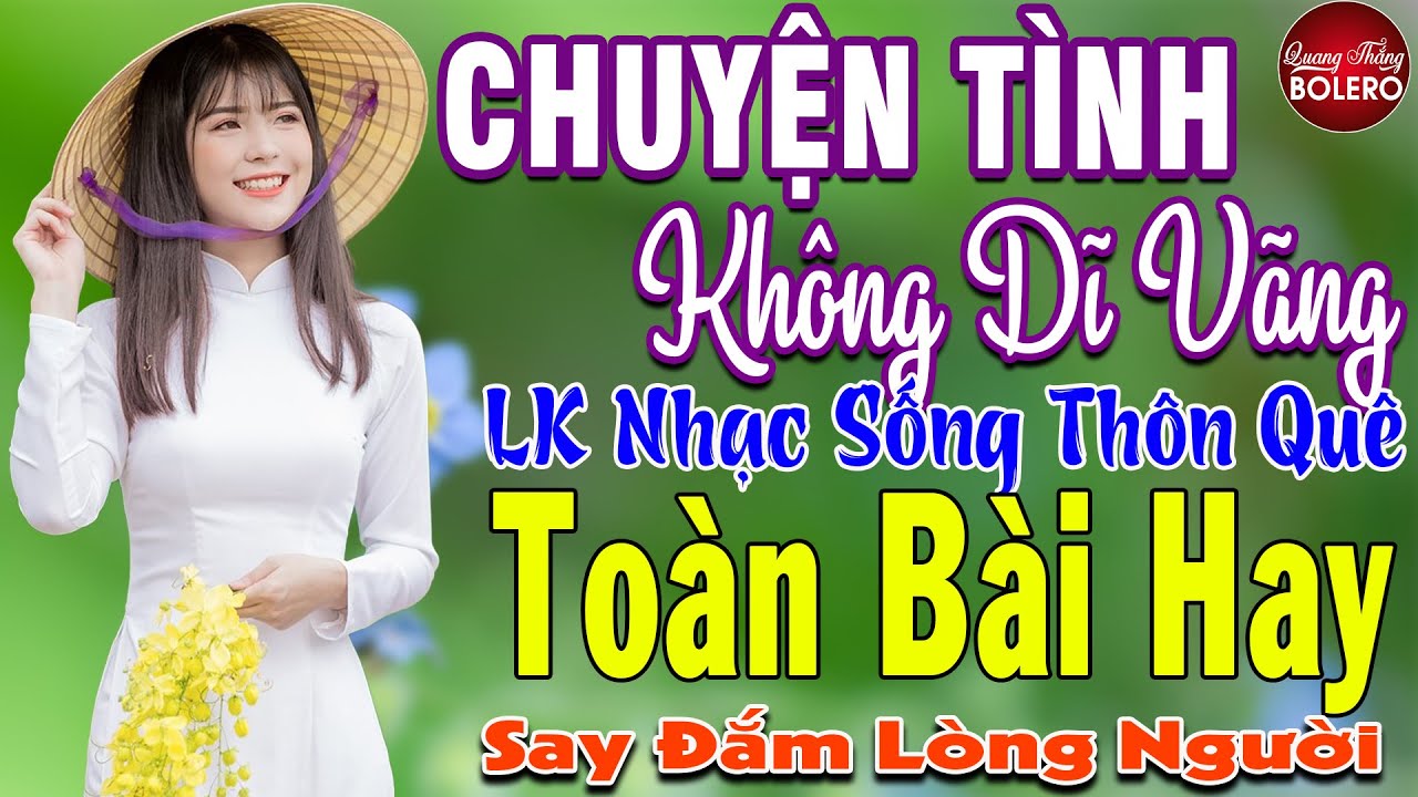 CHUYỆN TÌNH KHÔNG DĨ VÃNG ➤ MAI TIẾN ĐẠT ➤ LK Nhạc Sống Thôn Quê Toàn Bài Hay NGHE NGỌT LỊM TIM