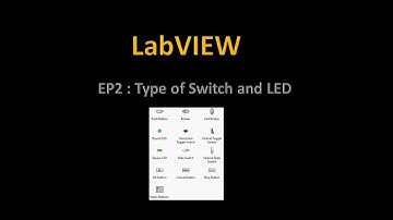 LabVIEW EP2 : Type of Switch and LED
