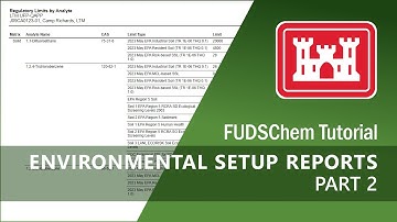 Environmental Setup Reports Overview - Part 2 - FUDSChem