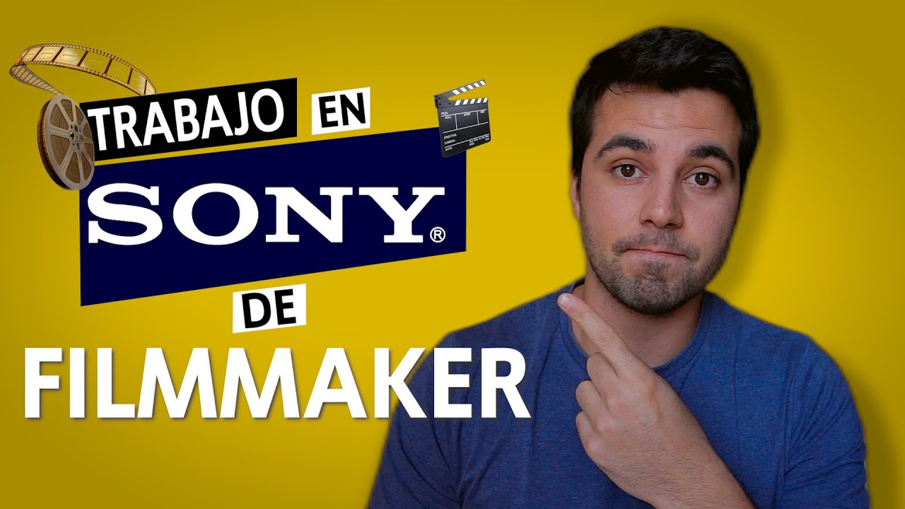 Así LOGRÉ entrar a TRABAJAR en Sony Pictures España como realizador audiovisual