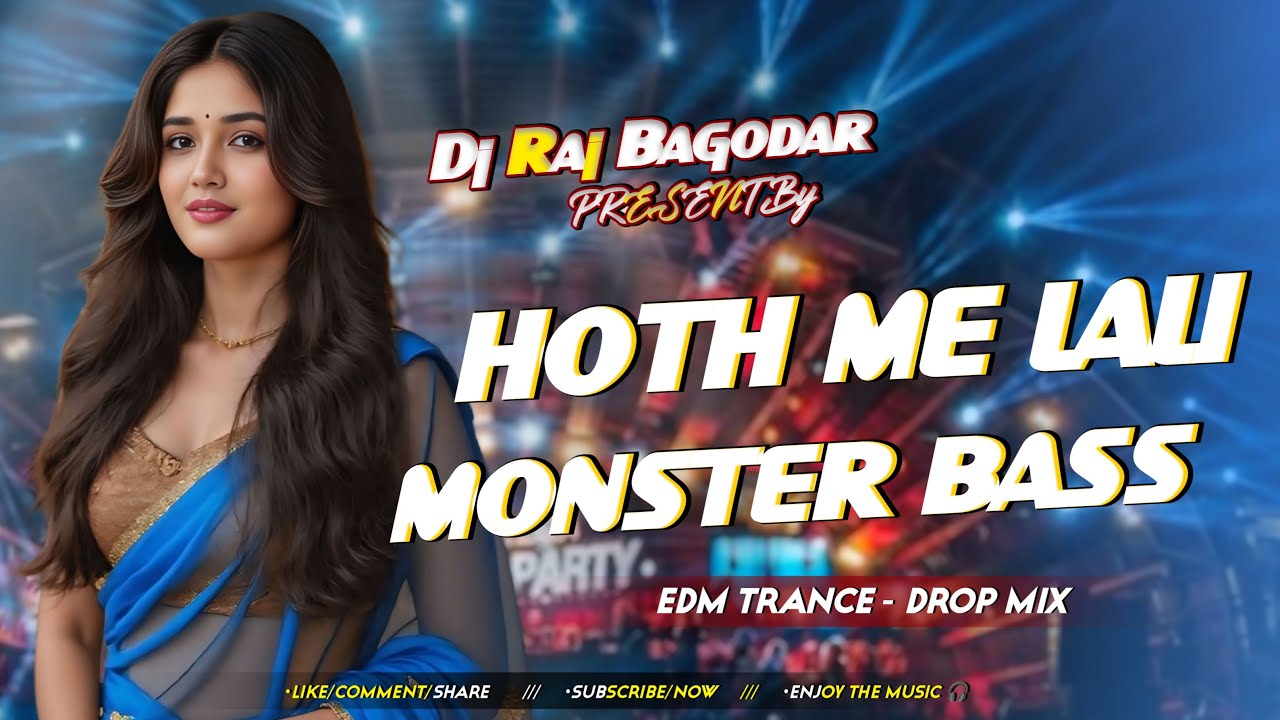 Hoth Me Lali Nagpuri Dj Song || Edm Trance Drom Mix || DJ RAJ BAGODAR 