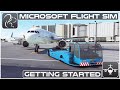 Tutorial #1 - Getting Started - Microsoft Flight Simulator
