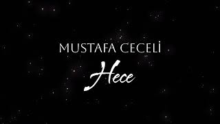 Mustafa Ceceli - Hece (İyi Ki Sen Varsın Albüm) Resimi