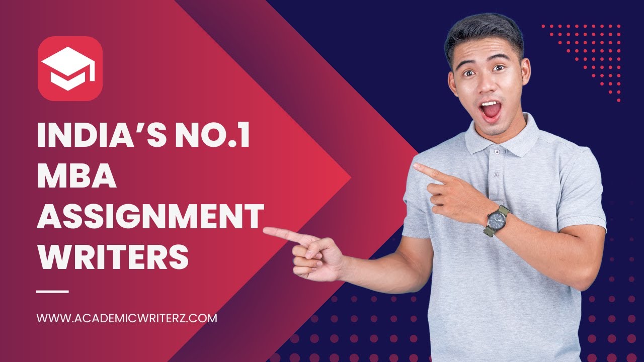 India's No.1 MBA Assignment Writers: Trusted MBA Assignment Help Online ...