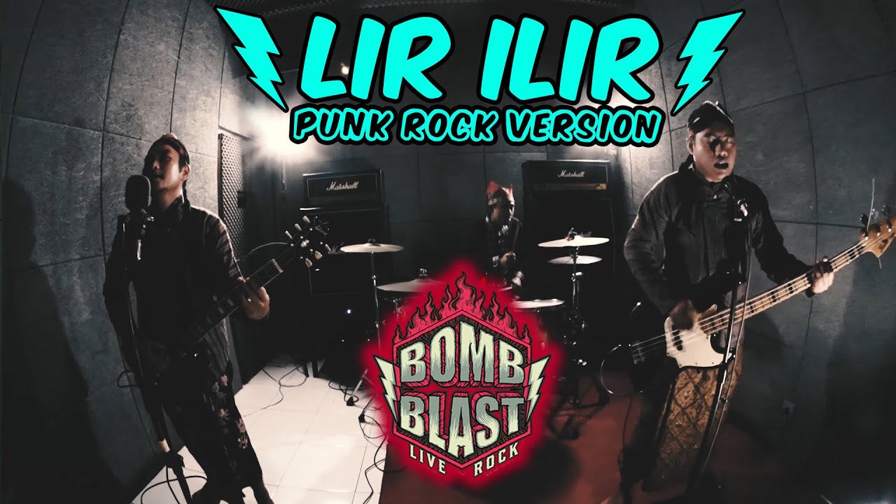 BOMB BLAST - LIR ILIR [PUNK ROCK VERSION] 