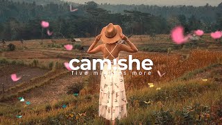 Camishe \u0026 Ojax - Five Minutes More