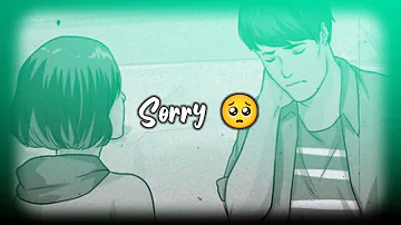 Sorry 🥺 muje maf kar dena 💔| sorry status | sorry whatsapp status | sorry sad status