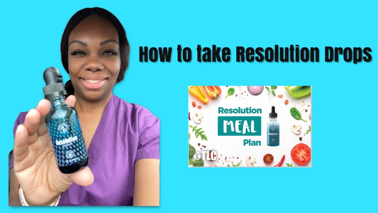 TLC’s Resolution Drops | How to take the drops
