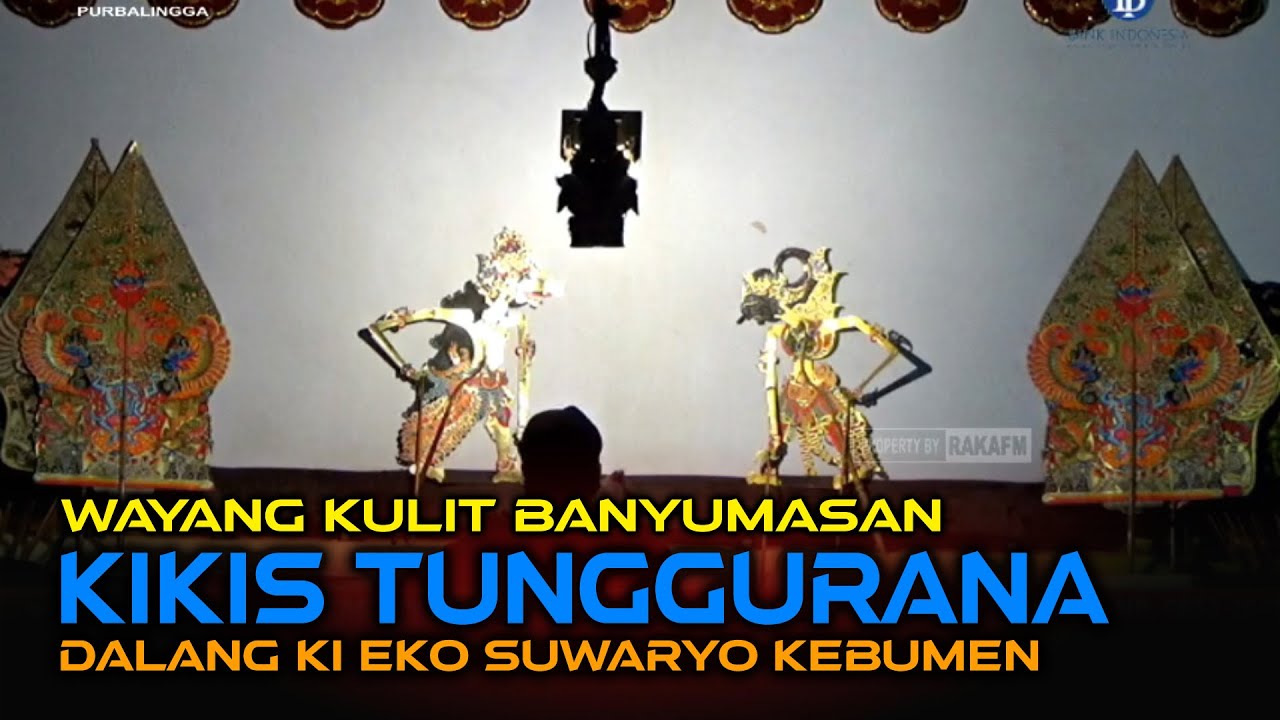 Edisi Full Cerita Wayang Kulit Banyumasan || Ki Eko Suwaryo Kebumen Lakon Kikis Tunggurana