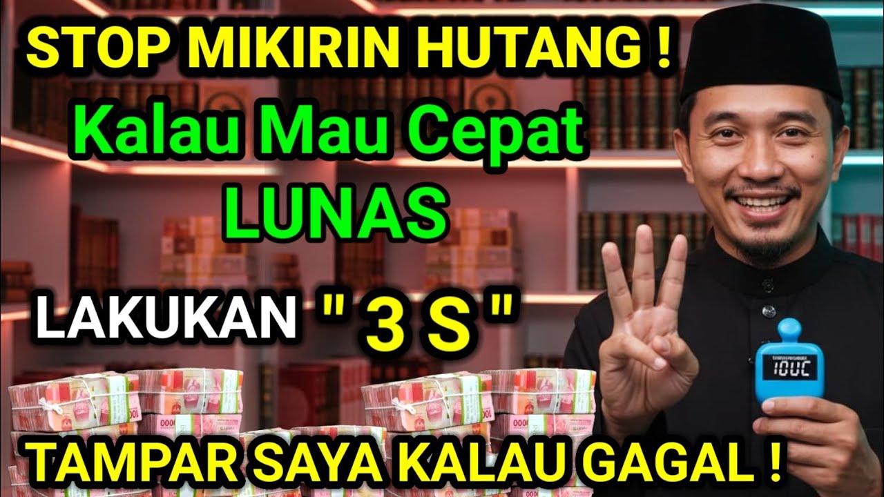 TERLILIT HUTANG?? GAK USAH DI PIKIRIN, PRAKTEKKAN SAJA, PASTI LUNAS TANPA DISANGKA - SANGKA 