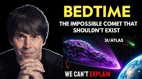 3I/ATLAS Is No Longer the Strangest Comet in Our Solar System | 1 Hour of Brian Cox for Sleep