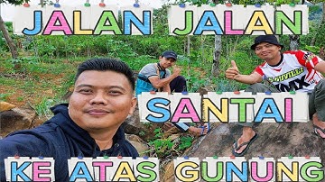 JALAN JALAN ‼️ SUASANA ATAS GUNUNG #pov