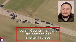 Lorain Sheriff Warns Residents To Shelter In Place Amid Manhunt