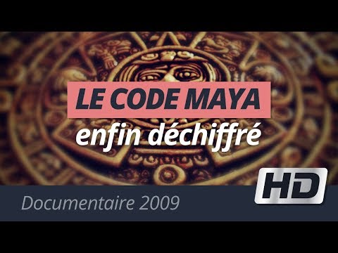 Vidéo: Comment l'écriture maya a-t-elle été déchiffrée ?